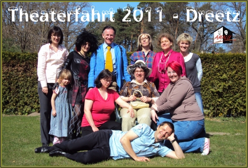 Theaterfahrt 2011 - Dreetz